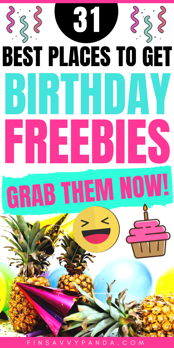 Best Free Birthday Freebies Advice by Cassie FreebieFinder – Your Birthday Expert