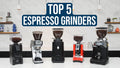 Best Free Advice by Elliott Grinder – Your Espresso Expert